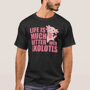 Axolotl Is My Spirit Animal - Sweet Axolotl T-Shirt