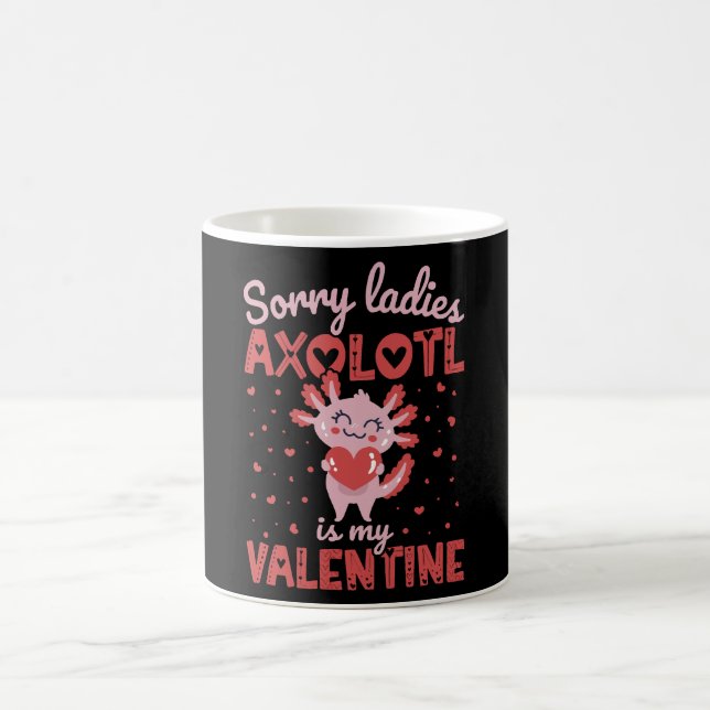 Axolotl is my valentine coffee mug (Center)