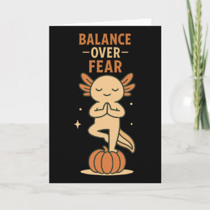 Axolotl Lance Over Fear Halloween Yoga Card