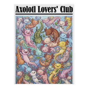 Axolotl Lovers' Club Official Goods Poster