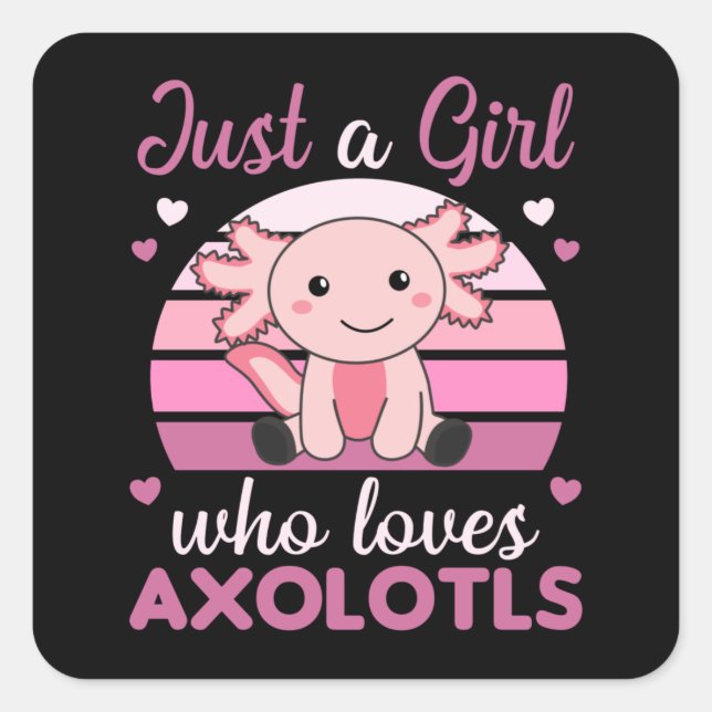 Axolotl Lovers Sweet Animals For Girls Pink Square Square Sticker (Front)