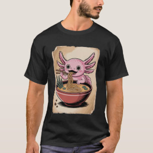 Axolotl Noodle Lover Kawaii Ramen Bowl Japanese An T-Shirt