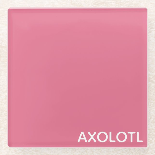 Axolotl pink colour name glass coaster (Front)