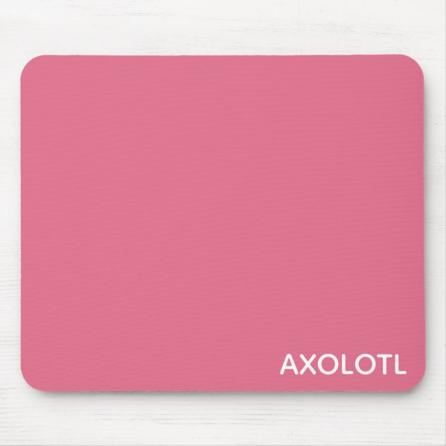 Axolotl pink colour name mouse pad (Front)