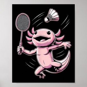 Axolotl Playing Badminton Player Shuttle Sport Poster
