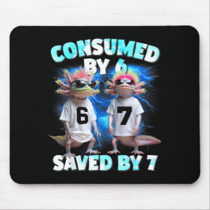 Axolotl Prophecy – Consumed By 6, Saved By 7 Mouse Pad