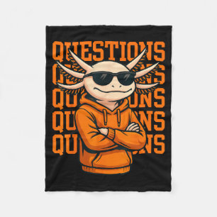 Axolotl Questions Tee Cool Axolotl Hoodie Streetwe Fleece Blanket