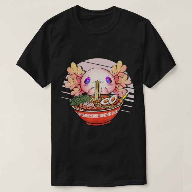 Axolotl Ramen Noodles Japanese Kawaii Anime Otaku  T-Shirt (Design Front)