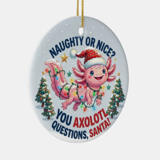 Axolotl Santa Ornament - You Axolotl Questions Fun