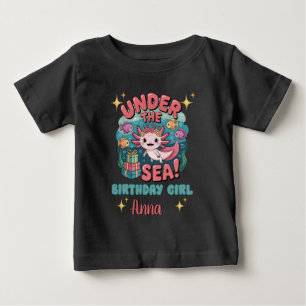 Axolotl Under the Sea Birthday Girl Cute Ocean  Baby T-Shirt