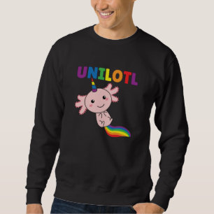 Axolotl Unilotl Unicorn-sweet Axolotl Rainbow Sweatshirt