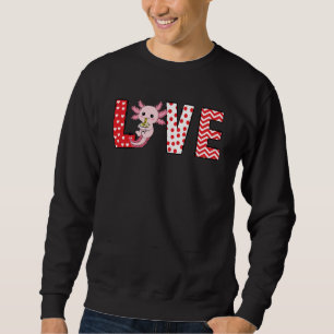 Axolotl Valentines Day Love Valentine Cute Hearts Sweatshirt