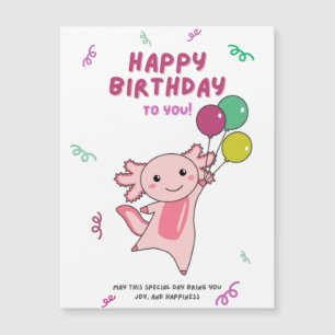 Axolotl Wishes Happy Birthday To You Axolotls
