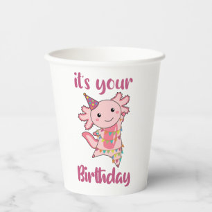 Axolotl Wishes Happy Birthday To You Axolotls Adul Paper Cups