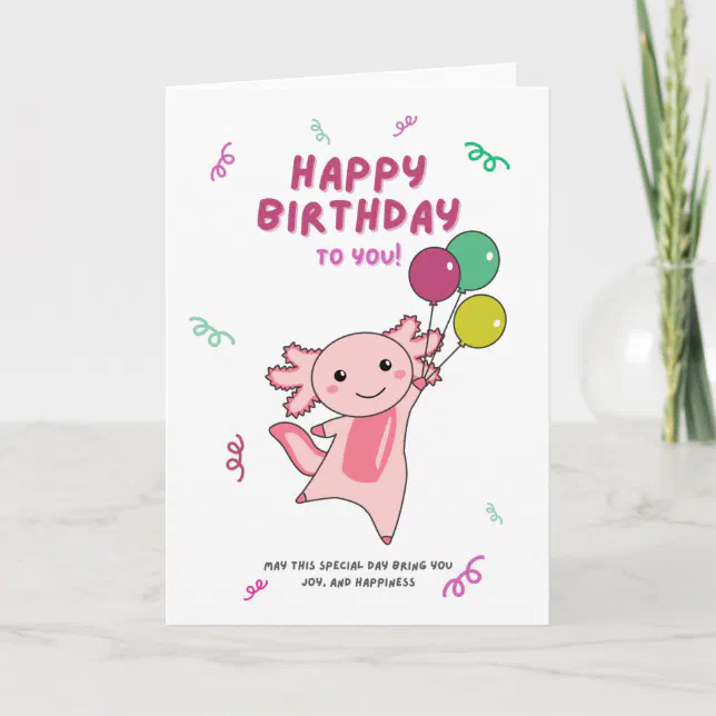 Axolotl Wishes Happy Birthday To You Axolotls Card | Zazzle