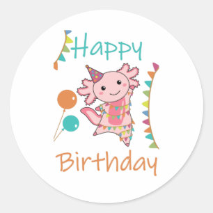 Axolotl Wishes Happy Birthday To You Axolotls Classic Round Sticker