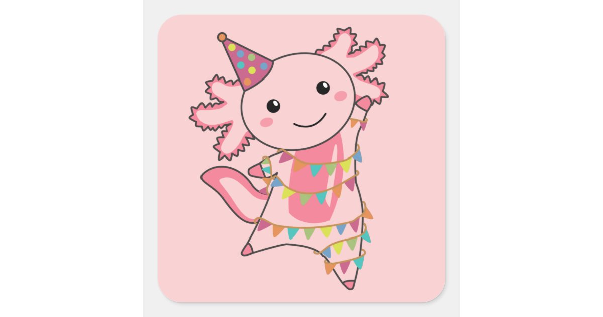 Axolotl Wishes Happy Birthday To You Axolotls Squa Square Sticker | Zazzle