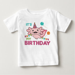 Axolotl Wishes It's My Birthday Cute Axolotls Baby T-Shirt
