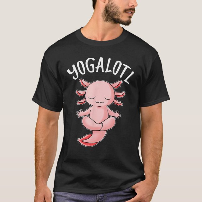 Axolotl Yogalotl Meditation Yoga Funny Axolotl Rel T-Shirt (Front)