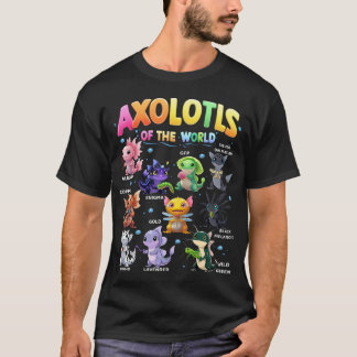 Axolotls Of The World Cute Kawaii T-Shirt