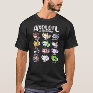 Axolotls Of The World Kawaii Types Of Axolotl Fish T-Shirt
