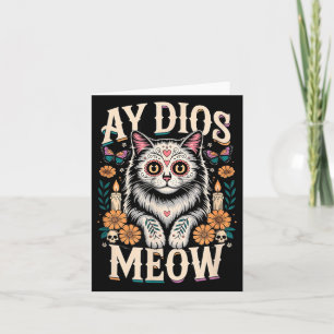 Ay Dios Meow Funny Sugar Skull Cat Dia De Los Card