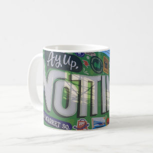 Ay Up Nottingham Coffee Mug