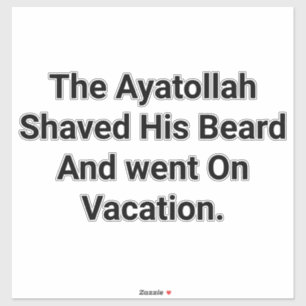 Ayatollah Shaved For Vacation Hankamer Artjunkhaus