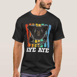 Aye Aye Primates Lemurs Madagascar  14 T-Shirt