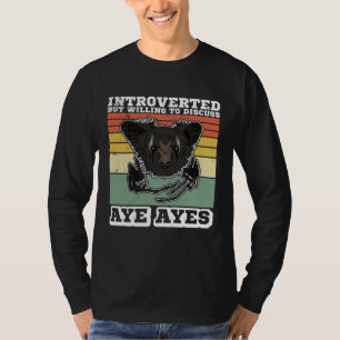 Aye Aye Primates Lemurs Madagascar 9 T-Shirt