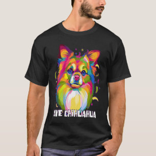 Aye Chihuahua Chiwawa Humour Toy Breed Animal Pun T-Shirt