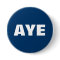 Aye Scottish Independence Button Badge
