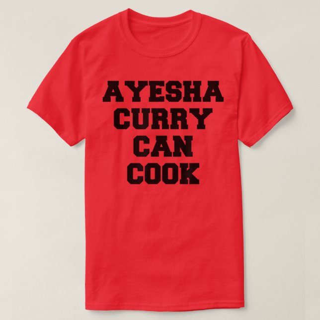 Ayesha Curry Can Cook 224 T-Shirt (Design Front)