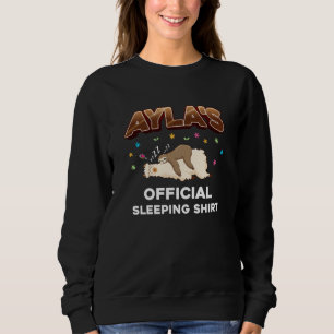Ayla Name Gift Sleeping Shirt Sleep Napping