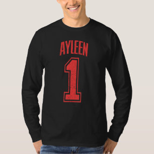 Ayleen Supporter Number 1 Biggest Fan T-Shirt