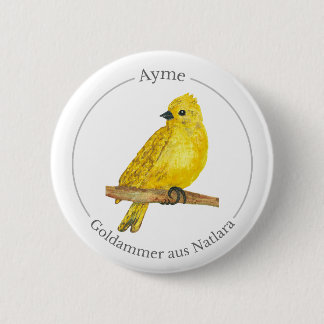 Ayme - Goldammer aus Natlara 6 Cm Round Badge