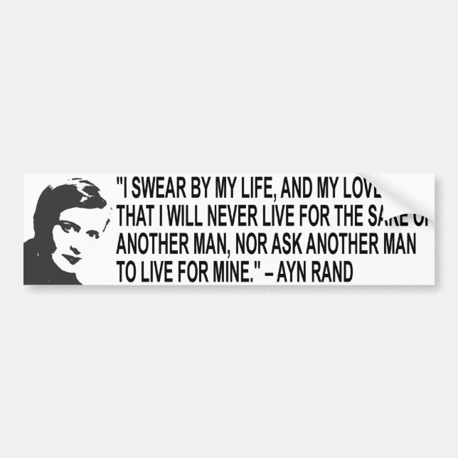 Ayn Rand  Quote Bumper Sticker (Front)