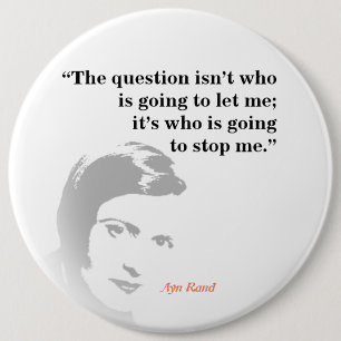 Ayn Rand Quote On The Question 6 Cm Round Badge