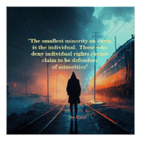 Ayn Rand Quote On The Smallest Minority (John Galt