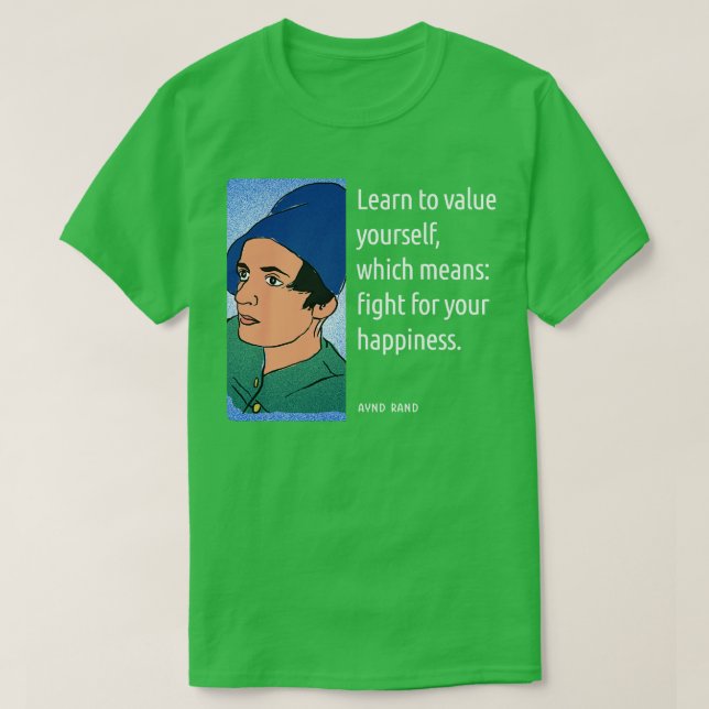 Ayn Rand Quotes Sayings T-Shirt (Design Front)
