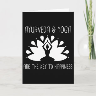 Ayurveda And Yoga Are The Key To Happiness Card