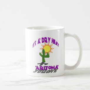 AZ-It's a Dry Heat Coffee Mug