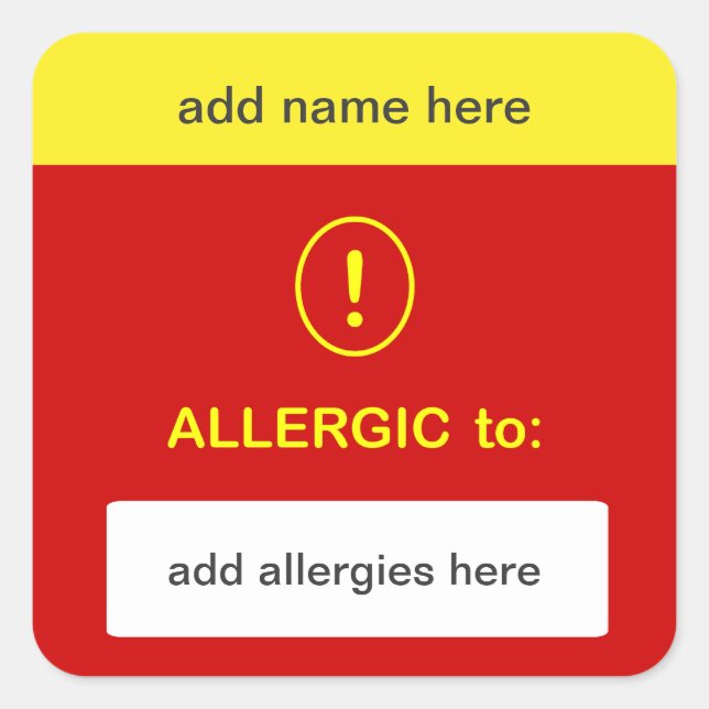 b3 - CUSTOMIZE THIS ~ Add Name + Allergy. Square Sticker (Front)