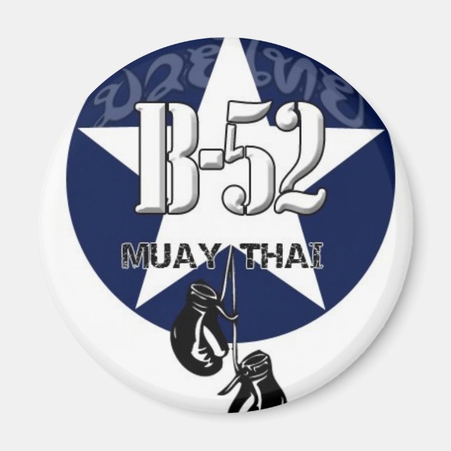 B52 MUAY THAI MAGNET (Front)
