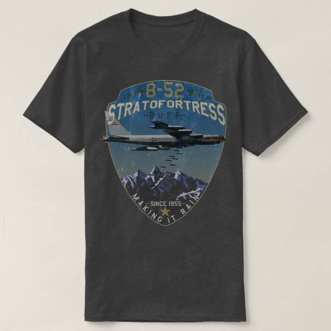 B52 Stratofortress Making it Rain Since 1955 Vinta T-Shirt (Design Front)