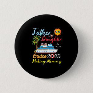 B6shop New Trip 2025 Father Daughter Family Cruise 6 Cm Round Badge