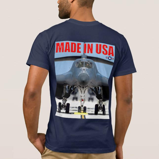 B-1B LANCER - MADE IN USA T-Shirt (Back)