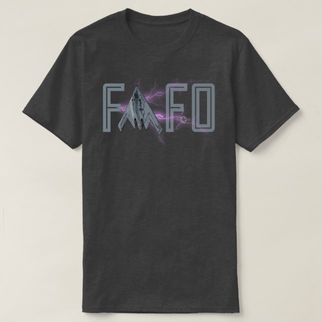 B-2 FAFO T-Shirt (Design Front)