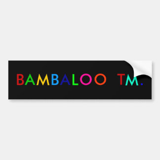 B, A, M, B, A, L, O, O, T, M, . BUMPER STICKER