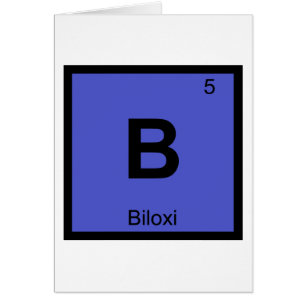 B - Biloxi Mississippi Chemistry Periodic Table